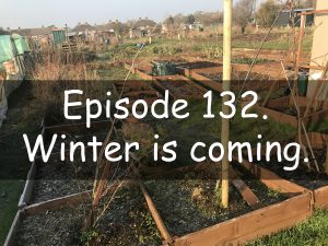 Episode 132 from the veg grower podcast titled winter is coming.