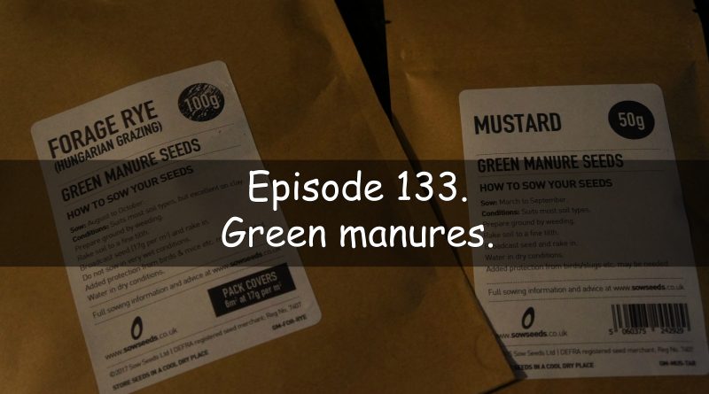 in this podcast from the veg grower podcast I discuss my thoughts on green manures