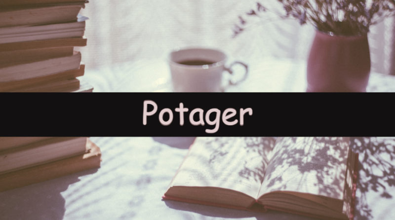 Each week I like to share my understanding of a horticultural word or term. This week I am looking at the word potager.