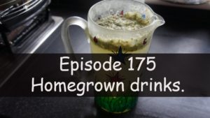 Join me in this week's podcast where I discuss a few of my homegrown drink recipes. I also share the latest on the allotment and vegetable patch.