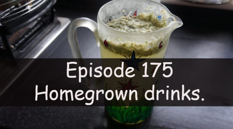Join me in this week's podcast where I discuss a few of my homegrown drink recipes. I also share the latest on the allotment and vegetable patch.