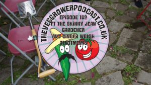 Join me in this week's podcast where I chat to lee the skinny jean gardener and Bethan from ginger welsh allotments.