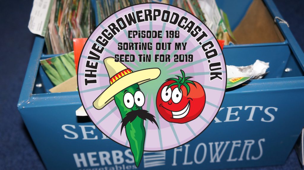Join me in this weeks vegetable growing podcast where I discuss my thoughts while sorting out my seed tin. We also have the latest on the plots.