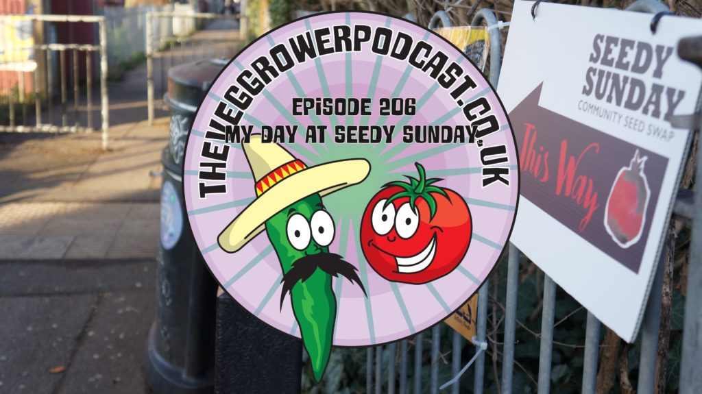 Join me in this episode of the veg grower podcast where I have taken a trip to Seedy Sunday an annual seed swopping event in Brighton. I also share the latest on the plots