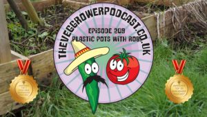 Join me in this weeks podcast where I am joined by Rob who wants to talk about plastic pots. There's also the latest on the plots.