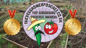 Wow what a week. I have been completely blown away when The veg grower podcast has been awarded a couple of awards.