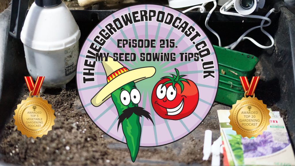 Join me in this weeks podcast where I share a few tips that I have learnt over the years for successful seed sowing. I also share the latest on the allotment and veg patch.