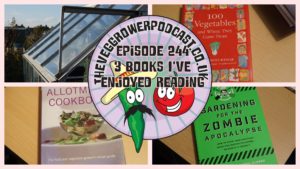 Join me in this weeks vegetable gardening podcast where I discuss 3 books that I have been lucky enough to be sent and enjoyed reading. I also have the latest from the allotment and vegetable patch