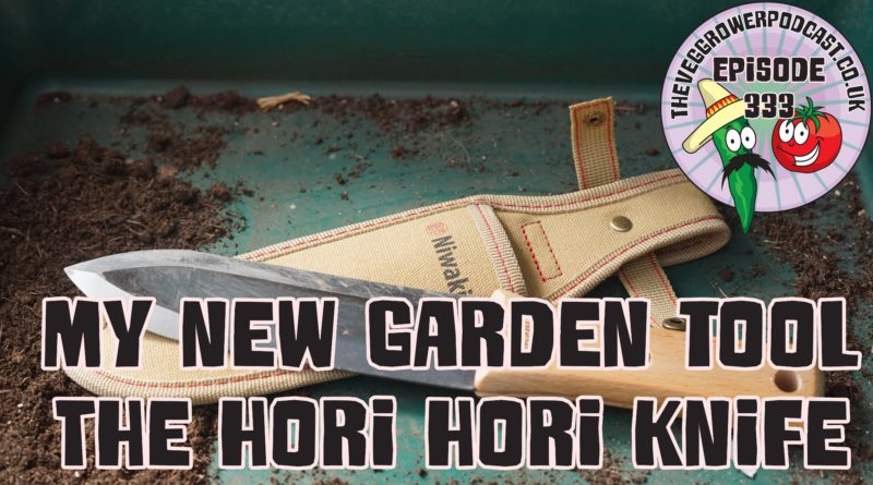 Join me in today's podcast, where I'll be sharing my first impressions and tests of my new garden tool the Hori Hori knife. I also share the latest from the allotment and modern victory garden.