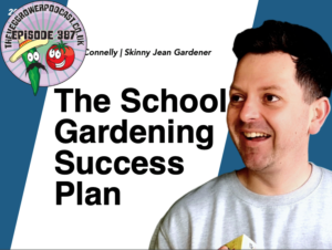 In this weeks podcast I am joined by lee Connolly aka The Skinny Jean Gardener. Lee has launched his school gardening success plan. A system designed for helping primary school teachers teach children about gardening. We also have the latest from the plots.