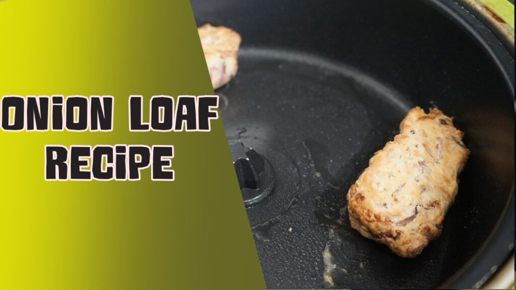 An onion loaf recipe like eating out at home
