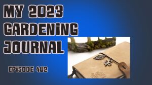 Happy new year and to start 2023 off, Richard has created his own gardening journal. Something to keep a written copy of all he does in the garden and allotment throughout 2023