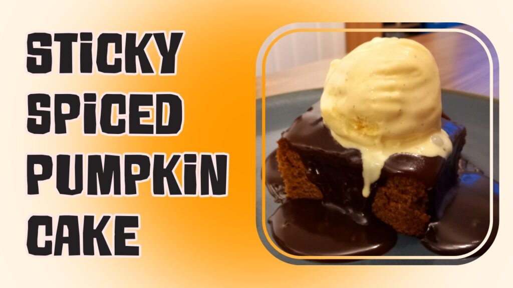 This is Scott's Sticky Spiced Pumpkin cake recipe, a twist on the good old sticky toffee pudding we all know and love