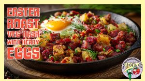 A simple, seasonal Easter recipe using leftover roast vegetables and fresh garden herbs. Perfect for brunch, lunch, or supper over the long weekend.