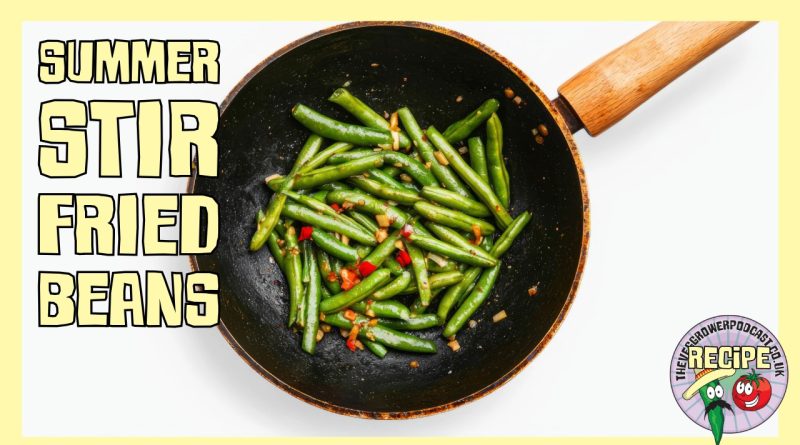 Fresh beans are at their peak in late July, and this quick summer stir‑fried beans recipe makes the most of them. Packed full with flavour